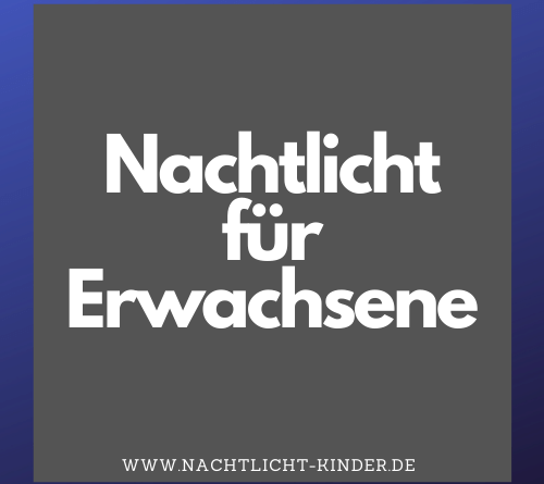 Nachtlicht Erwachsene